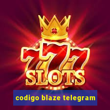 codigo blaze telegram